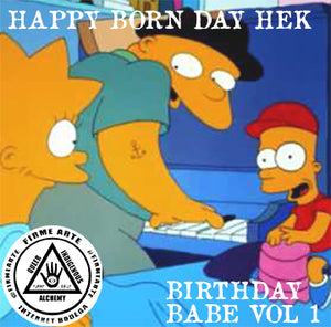 Digital Mixtape: MAY - Birthday Babe - Happy Born Day Hek!!