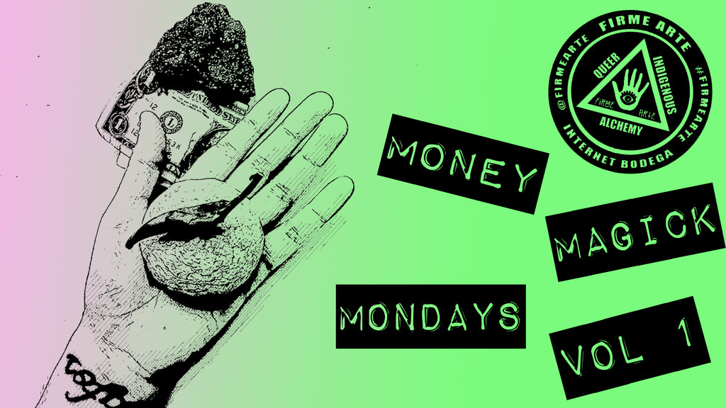 Money Magick Mondays Vol 1. 1/8/18