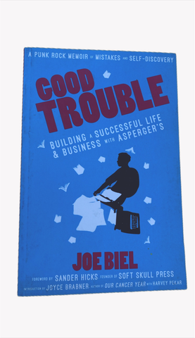 Books | Good Trouble: Building a Successful Life and Business with Asperger's